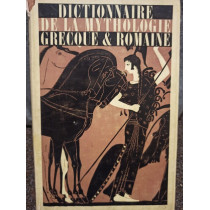 Dictionnaire de la mythologie grecque & romaine