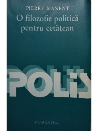 O filozofie politica pentru cetatean