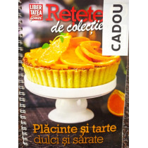 Placinte si tarte dulci si sarate