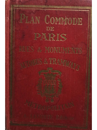 Plan commode de Paris - Rues; Monuments - Autobus; Tramways