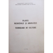 Plante medicinale si aromatice - Tehnologii de cultura