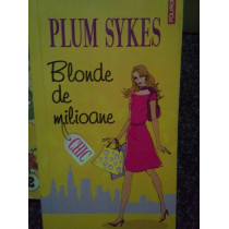 Blonde de milioane