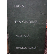 Pagini din gandirea militara romaneasca