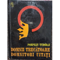 Domnii trecatoare. Domnitori uitati