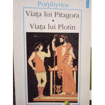 Viata lui Pitagora. Viata lui Plotin