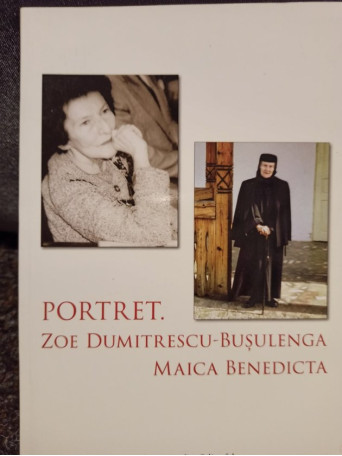 Portret. Zoe Dumitrescu Busulenga. Maica Benedicta