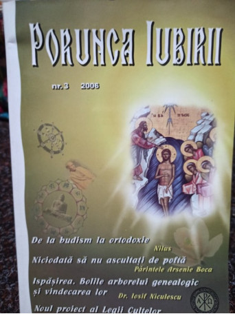 Porunca iubirii nr. 3 2006 - 2006 - Brosata