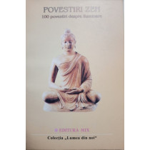 Povestiri zen - 100 povestiri despre iluminare