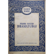 Primii nostrii dramaturgi