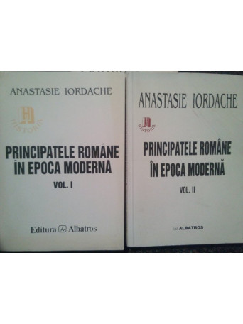 Principatele romane in epoca moderna, 2 vol. (dedicatie)