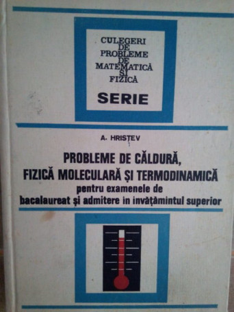 Probleme de caldura, fizica moleculara si termodinamica