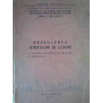 Producerea semintelor de legume