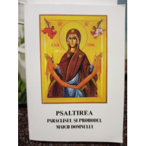 Psaltirea, Paraclisul si Prohodul Maicii Domnului