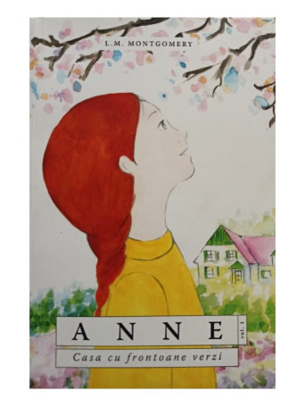 Anne, vol. 1 - Casa cu frontoane verzi