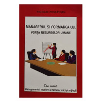 Managerul si formarea lui - Forta resurselor umane