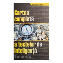 Cartea completa a testelor de inteligenta