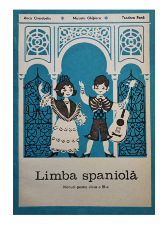 Limba spaniola - Manual pentru clasa a III-a