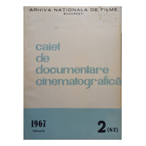 Caiet de documentare cinematografica, vol. 2 (62)