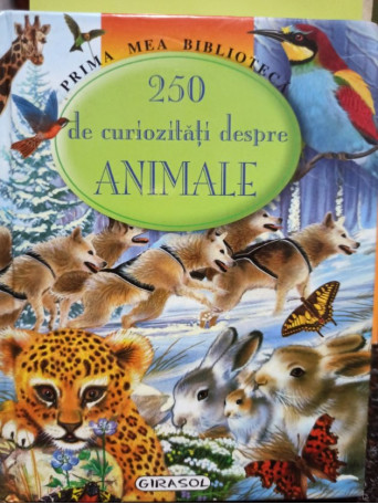 250 de curiozitati despre animale