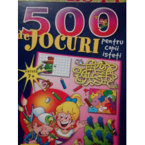 500 de jocuri pentru copii isteti