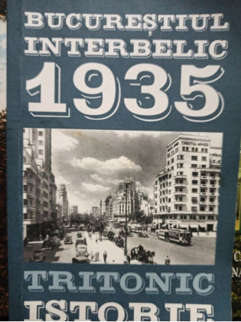 Bucurestiul interbelic 1935