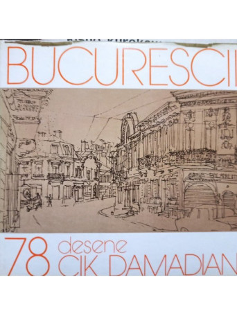 Cik Damadian - Bucurescii 78 desene - 1978 - Cartonata