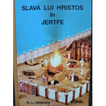 Slava lui Hristos in Jertfe