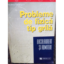 Probleme de fizica tip grila