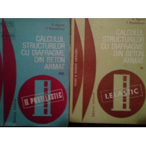 Calculul structurilor cu diafragme din beton armat, 2 vol.