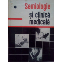 Semiologie si clinica medicala