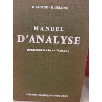 Manuel d'analyse grammaticale et logique