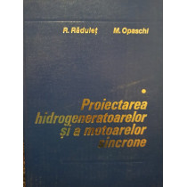 Proiectarea hidrogeneratoarelor si a motoarelor sincrone, vol. 1