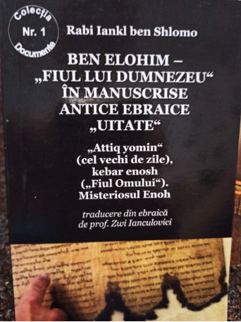 Ben Elohim - "fiul lui Dumnezeu" in manuscrise antice Ebraice "uitate"