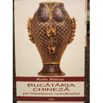 Bucataria chineza pe intelesul romanului