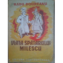 Viata spatarului Milescu