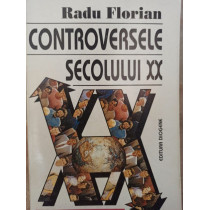 Controversele secolului XX