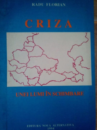 Criza unei lumi in schimbare