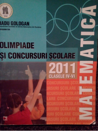 Olimpiade si concursuri scolare. Matematica clasele IVVI