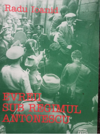 Evreii sub regimul Antonescu