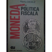 Moneda si politica fiscala