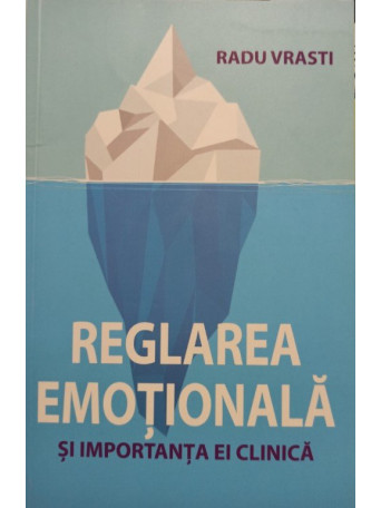 Reglarea emotionala si importanta ei clinica