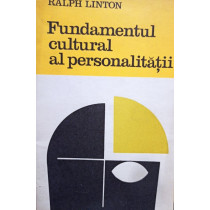 Fundamentul cultural al personalitatii