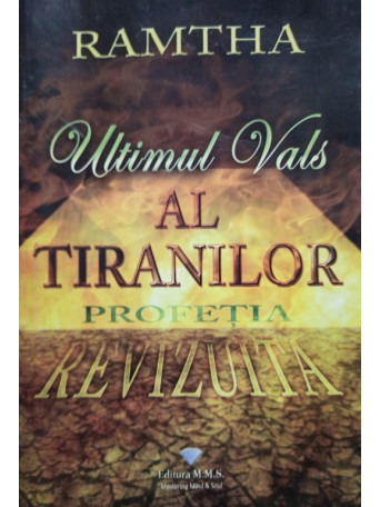 Ultimul vals al tiranilor - Profetia revizuita