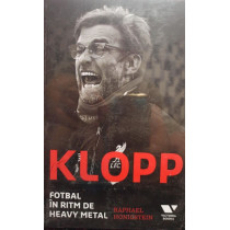 Klopp - Fotbal in ritm de Heavy Metal