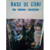 Rase de caini. Mic indrumar chinotehnic