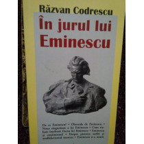 In jurul lui Eminescu