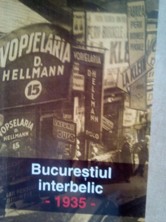 Bucurestiul interbelic 1935