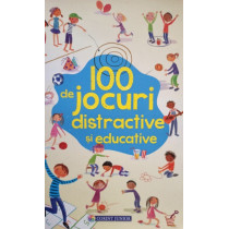 100 de jocuri distractive si educative