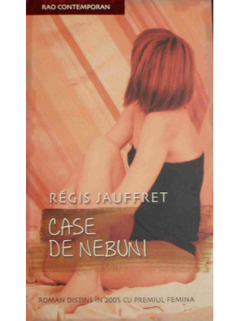 Case de nebuni (dedicatie)