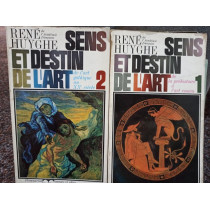 Sens et destin de l'art, 2 vol.